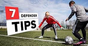 7 defender tips to make strikers FEAR you