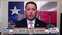 Rep. Tony Gonzales on Supreme Court Title 42 decision: 'We got a win tonight'