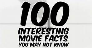 100 Interesting Movie Facts You May Not Know