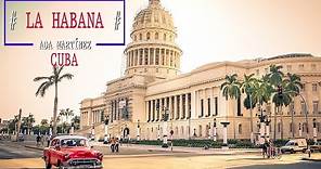 La Habana - Cuba: La Ciudad Maravilla