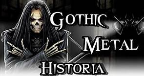 La Historia del Gothic Metal