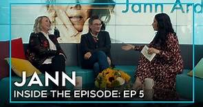 Inside The Episode | JANN S2E5