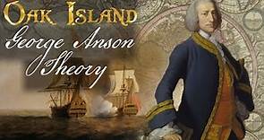 George Anson Theory of Oak Island