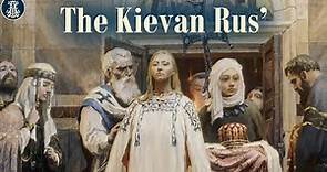 7: The Kievan Rus': Origins of Rus Civilisation