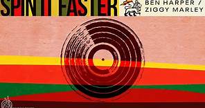 Ben Harper & Ziggy Marley - Spin It Faster