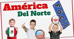 Países de América del Norte 💪CONTINENTE AMERICANO 👉 América para NIÑOS