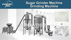 Sugar Pulverizer, Sugar Grinder, Sugar Grinding Machine, Sugar Crusher - Mill Powder Technology
