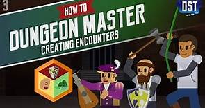 Creating Encounters - Social, Exploration, Combat - How to Dungeon Master Series (D&D5e)