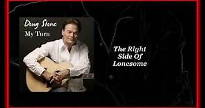 Doug Stone - The Right Side Of Lonesome