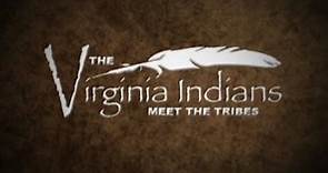 The Virginia Indians: Meet the Tribes