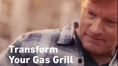Transform Your Gas Grill
