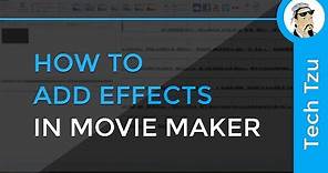 How to add Effects in Movie Maker