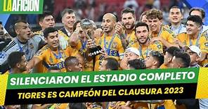 Tigres es campeón del Clausura 2023 de la Liga MX con remontada ante Chivas
