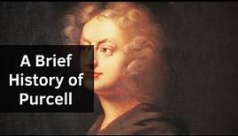 The Untold Story of Henry Purcell | Biography & Masterpieces