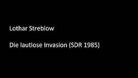 Lothar Streblow - Die lautlose Invasion (SDR 1985) / Science Fiction Hörspiel