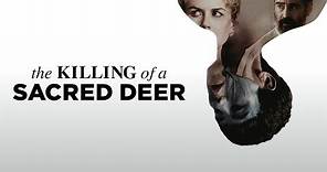 The Killing of a Sacred Deer Review + Explained