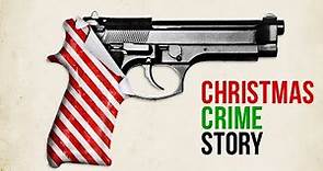 Christmas Crime Story (1080p) FULL MOVIE - Thriller, Holiday, Robbery