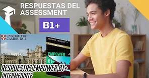 Cambridge English Empower B1+ / Respuestas del Assessment PDF/Plataforma