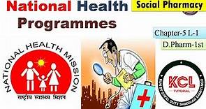 National Health Programs , National Health Mission NRHM NUHM L-1 Chapter-5 Social Pharmacy