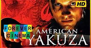 American Yakuza (FILM 1993) ‧ Azione Giallo - Viggo Mortensen - [HD] 🍿 Selezionato da Forever Cinema