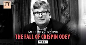 Crispin Odey: the fall of a hedge fund maverick | FT Film