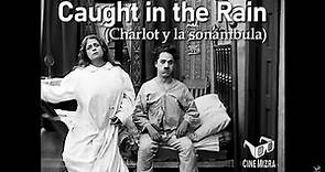 Charlot y la sonámbula (1914), Cortometraje (activa los subtitulos)
