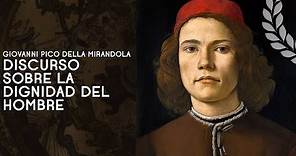 Giovanni Pico della Mirandola: Discurso sobre la dignidad del hombre - Dra. Ana Minecan