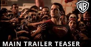 Batman v Superman: Dawn Of Justice - Main Trailer Teaser - Official Warner Bros. UK