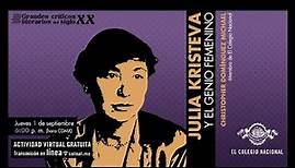 Julia Kristeva y el genio femenino | Ciclo Grandes críticos literarios del siglo XX