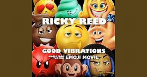 Good Vibrations (from "The Emoji Movie")