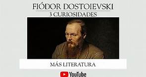 3 curiosidades sobre Dostoievski | MÁS LITERATURA