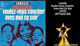 Labelle - Voulez Vous Coucher Avec Moi Ce Soir (1975)