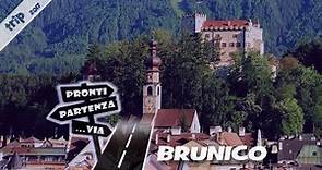 BRUNICO e il Plan de Corones #ProntiPartenzaVia #trip