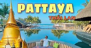 REVIEW DU LỊCH PATTAYA - THÁI LAN 2024 , ĂN GÌ CHƠI GÌ TẠI PATTAYA . PATTAYA Tourism - THAILAND