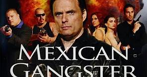 Mexican Gangster | Full Length Action | Free YouTube Movie | English