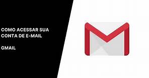 Como acessar sua conta de email do Gmail
