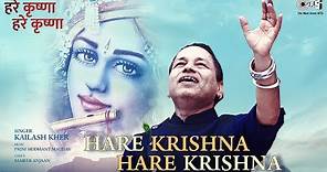 Hare Krishna Hare Krishna Full Song | Kailash Kher | Sameer Anjaan | Prini S Madhav | Tips Official