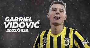 Gabriel Vidović | Goals & Skills Vitesse 2022/2023 • Season 4 Episode 98
