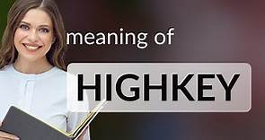 "Highkey" Explained: Understanding Modern Slang