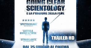 GOING CLEAR: SCIENTOLOGY E LA PRIGIONE DELLA FEDE - TRAILER HD