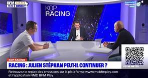 Kop Racing: Julien Stéphan peut-il continuer?