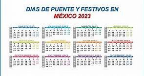 DIAS DE PUENTE Y FESTIVOS EN MÉXICO 2023