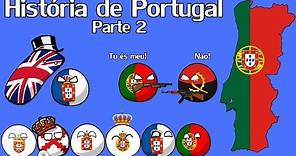A História de Portugal - Parte 2
