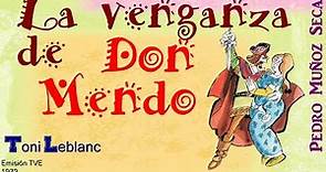 La venganza de don Mendo - Teatro - Estudio 1, TVE (con Tony Leblanc)