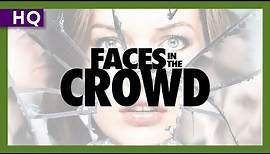 Faces in the Crowd (2011) Trailer
