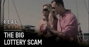 The Big Lottery Scam | Scammed | Real Crime