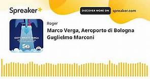 Marco Verga, Aeroporto di Bologna Guglielmo Marconi