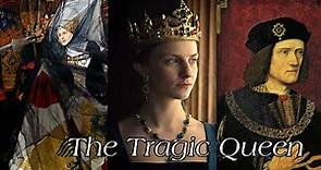 Anne Neville: The Queen of Richard III