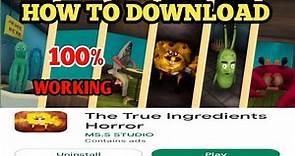 How to download the true ingredients|The true ingredients Horror game download|the true ingredients