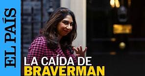 REINO UNIDO | La caída de Suella Braverman: la ministra apodada Cruella | EL PAÍS